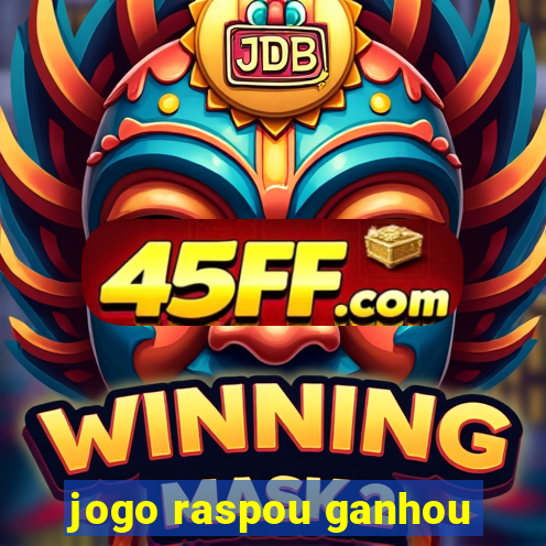 jogo raspou ganhou